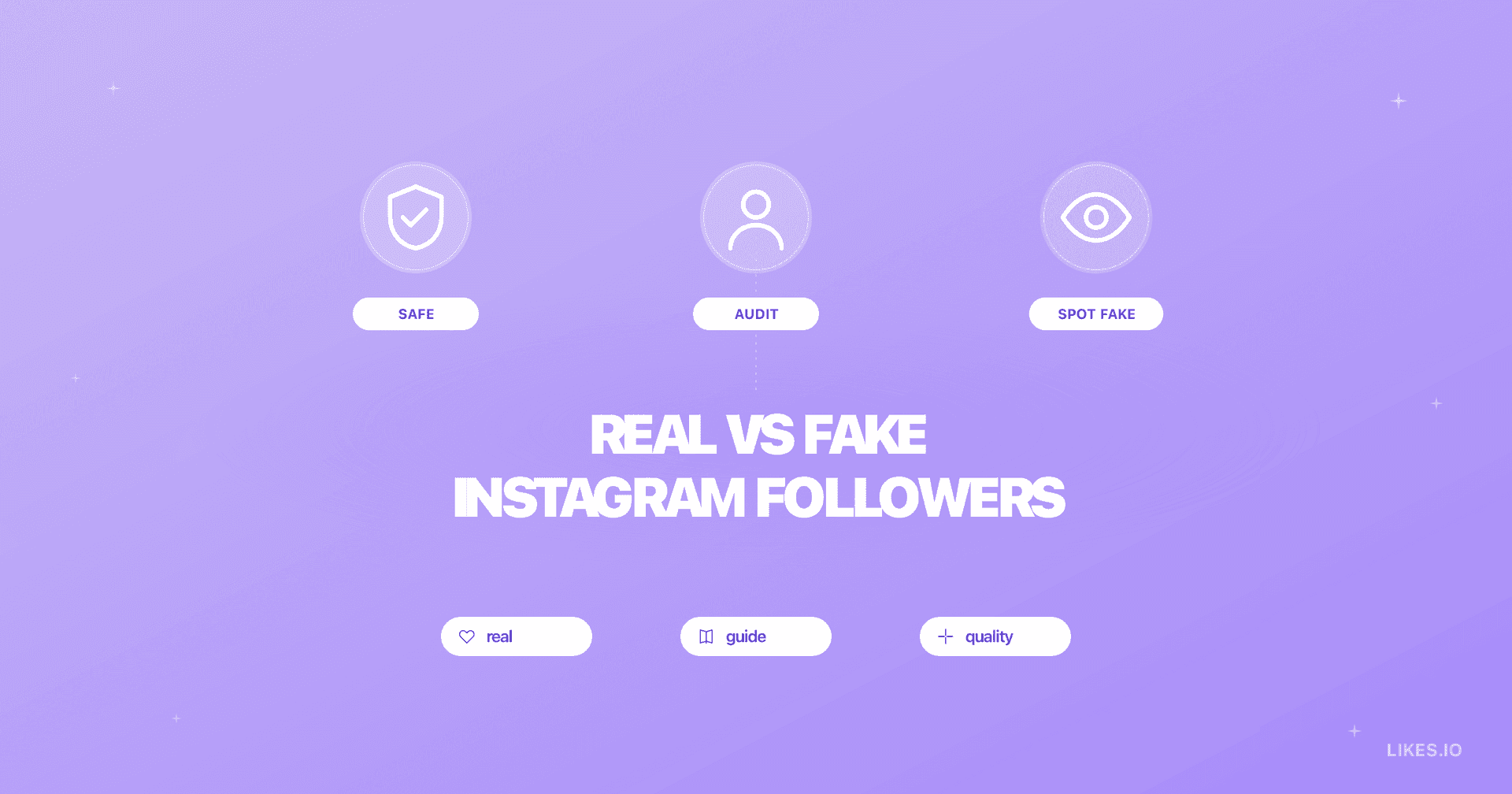 Real vs Fake Instagram Followers — How to Tell the Difference